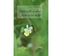 Dafür gibt es aber kein Wort mehr