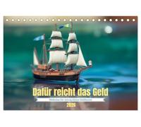 Dafür reicht das Geld (Tischkalender 2026 DIN A5 quer), CALVENDO Monatskalender: Eine ganz kleine Weltreise