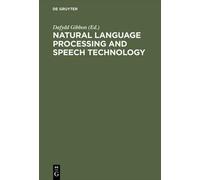 Dafydd Gibbon Natural Language Processing and Speech Technolo (Copertina rigida)