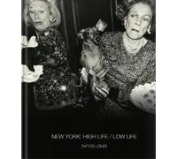 Dafydd Jones New York: High Life / Low Life (Copertina rigida) Dafydd Jones