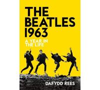 Dafydd Rees The Beatles 1963 (Copertina rigida)