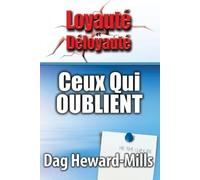 Dag Heward-Mills Ceux Qui Oublient (Tascabile)