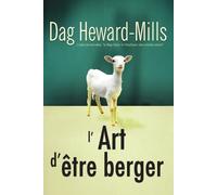Dag Heward-Mills L'Art d'être berger (Tascabile)