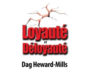 Dag Heward-Mills Loyauté et Déloyauté (Tascabile)
