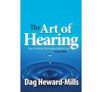 Dag Heward-Mills The Art of Hearing - 2nd Edition (Tascabile)