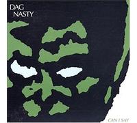 Dag Nasty - CAN I SAY + 6