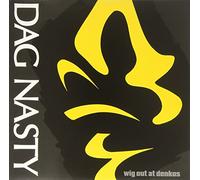 DAG NASTY - WIG OUT AT DENKO'S