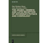 Dag Nikolaus Ha The Arabic, Hebrew and Latin Reception of Avi (Copertina rigida)