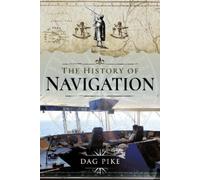 Dag Pike The History of Navigation (Copertina rigida)