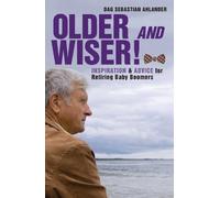 Dag Sebastian Ahlander Older and Wiser (Copertina rigida)