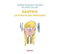 Dagfrid. La rivolta del merluzzo