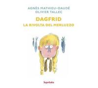 Dagfrid. La rivolta del merluzzo