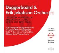 DAGGERBOARD & ERIK JEKABSON ORCHESTRA - THE AXES VOLUME II: SUMMER SOLSTICE
