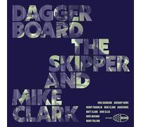 Daggerboard the Skipper - Daggerboard the Skipper and Mike Clark (Lp)