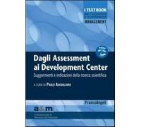 Dagli assessment ai development center. Suggerimenti e indicazioni della r...
