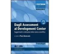 Dagli assessment ai development center. Suggerimenti e indicazioni della ricerca scientifica