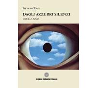 Dagli azzurri silenzi. Ediz. integrale