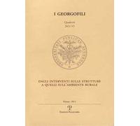 Dagli interventi sulle strutture a quelli sull'ambiente rurale. Atti del Convegno (Firenze, 15 marzo 2011)