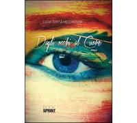 Dagli occhi al cuore