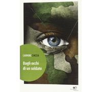 Dagli occhi di un soldato