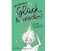 Dagmar Bach Inka Glück und wieder: Lina und die Sache mit den Wüns (Tascabile)