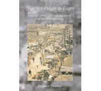 Dagmar Deuber Nigerian Pidgin in Lagos (Mixed Media Product)