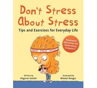 Dagmar Geisler Don't Stress About Stress (Copertina rigida)