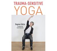 Dagmar Härle Trauma-Sensitive Yoga (Tascabile)