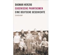 Dagmar Herzog Ulrike Eugenische Phantasmen: Eine deutsche Ge (Copertina rigida)
