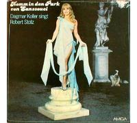 Dagmar Koller - Dagmar Koller , Robert Stolz - Komm In Den Park Von Sanssouci Dagmar Koller Singt Robert Stolz - AMIGA - 8 55 697