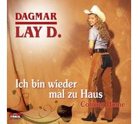 Dagmar Lay d. - Ich Bin Wieder Mal zu Haus/Coming Home