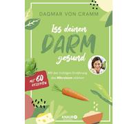 Dagmar von Cram Iss deinen Darm gesund: Mit der richtigen Ern (Copertina rigida)