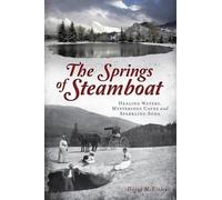Dagny Mckinley The Springs of Steamboat (Tascabile)