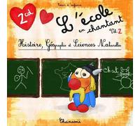 Dagobert - L'Ecole En Chantant /Vol.2 : Histoire, Géographie Et Sciences Naturelles