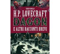 Dagon E Altri Racconti Brevi H P Lovecraft Sergio Vanello NPE GRAPHIC Ita 2025