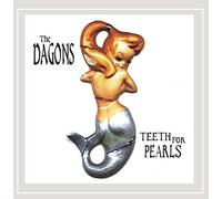Dagons - Teeth For Pearls