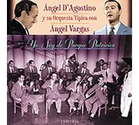 D'Agostino,Angel Y Su Orquesta Tipica - Yo Soy de Parque Patricios