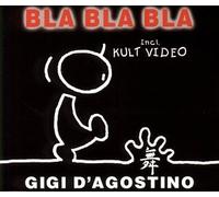 D'Agostino,Gigi - Bla Bla Bla(Video)