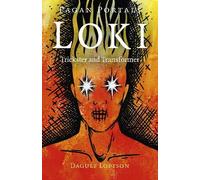 Dagulf Loptson Pagan Portals - Loki (Tascabile)