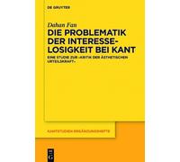 Dahan Fan Die Problematik der Interesselosigkeit bei Kant (Copertina rigida)