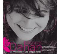 Dahan, Melanie - La Princesse Et Les Croque-Notes