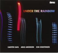 Dahl Carsten, Andersen Arild, Christensen Jon - Under The Rainbow