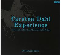 Dahl, Carsten/Experience - Metamorphosis