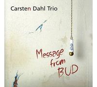 Carsten Dahl Message From Bud (CD)