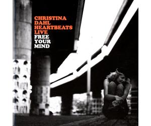 Dahl, Christiana - Free Your Mind