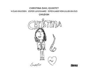 Dahl, Christina/ Knudsen, Niclas/ Lundgaard, Jesper - Childish