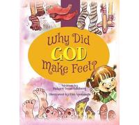 Dahlberg, Richard Swan Why Did God Make Feet? Book NUOVO