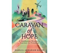 Dahlia Abraham-Klein Caravan of Hope (Tascabile)