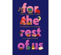 Dahlia Adler Sonora Reyes Preeti Chhibber Kar For the Rest of (Copertina rigida)