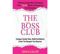 Dahlia Callum The Boss Club (Tascabile)